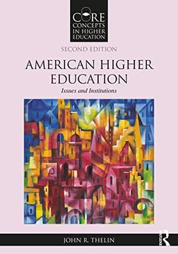 portada American Higher Education: Issues and Institutions (Core Concepts in Higher Education) (in English)
