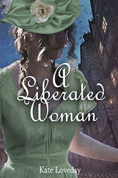 portada A Liberated Woman: The Second Book in the Redwood Series (en Inglés)