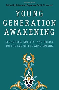portada Young Generation Awakening: Economics, Society, and Policy on the Eve of the Arab Spring