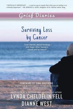 portada Grief Diaries: Surviving Loss by Cancer (en Inglés)