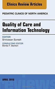 portada Quality of Care and Information Technology, An Issue of Pediatric Clinics of North America, 1e (The Clinics: Internal Medicine)