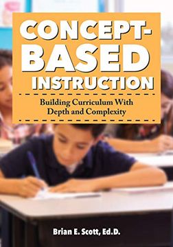 portada Concept-Based Instruction: Building Curriculum With Depth and Complexity (in English)
