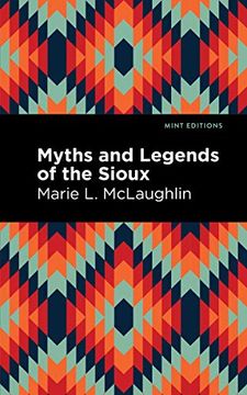 portada Myths and Legends of the Sioux (Mint Editions)
