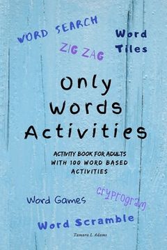 portada Only Words Activities: Activity book for adults with100 word based activities (en Inglés)