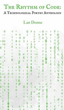 portada The Rhythm of Code: A Technological Poetry Anthology (en Inglés)