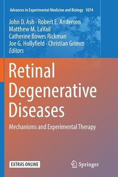 portada Retinal Degenerative Diseases: Mechanisms and Experimental Therapy