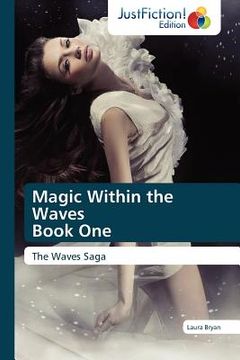 portada magic within the waves book one (en Inglés)