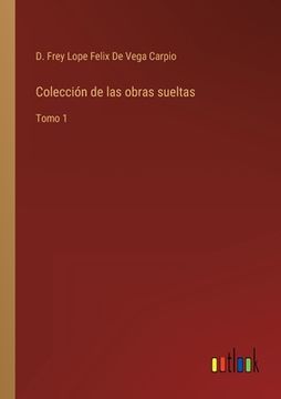 portada Colección de las obras sueltas: Tomo 1