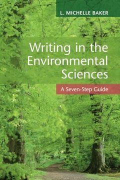 portada Writing in the Environmental Sciences: A Seven-Step Guide (en Inglés)
