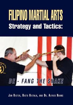 portada filipino martial arts strategy and tactics: de-fang the snake