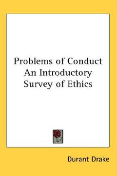 portada problems of conduct an introductory survey of ethics (en Inglés)