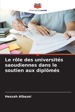 portada Le rôle des universités saoudiennes dans le soutien aux diplômés (en Francés)