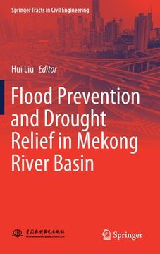 portada Flood Prevention and Drought Relief in Mekong River Basin