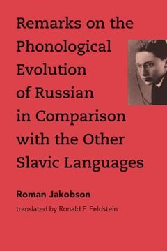 portada Remarks on the Phonological Evolution of Russian in Comparison With the Other Slavic Languages (en Inglés)