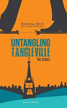 portada Untangling Tangleville: Stepping Out! Just as any Town can (en Inglés)