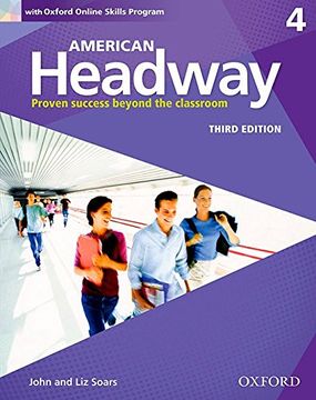 portada American Headway Third Edition: Level 4 Student Book: With Oxford Online Skills Practice Pack (American Headway, Level 4) (en Inglés)