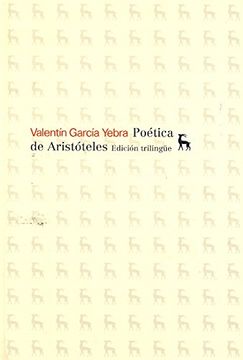 portada La Poética de Aristóteles. Edición Trilingüe. (Varios Gredos) (in Spanish)