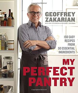 portada My Perfect Pantry: 150 Easy Recipes From 50 Essential Ingredients (en Inglés)
