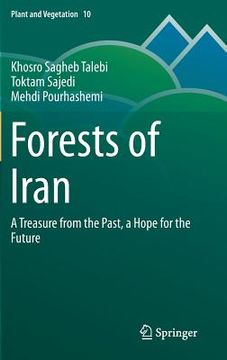 portada Forests of Iran: A Treasure from the Past, a Hope for the Future (en Inglés)