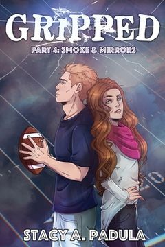 portada Gripped Part 4: Smoke & Mirrors (en Inglés)