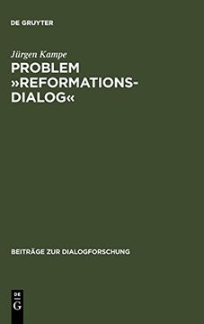 portada Problem -Reformationsdialog-: Untersuchungen zu Einer Gattung im Reformatorischen Medienwettstreit (in German)