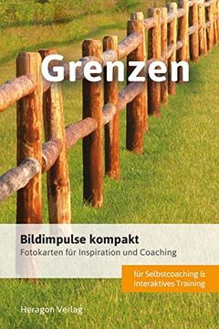 portada Bildimpulse Kompakt: Grenzen - Fotokarten für Inspiration und Coaching (en Alemán)