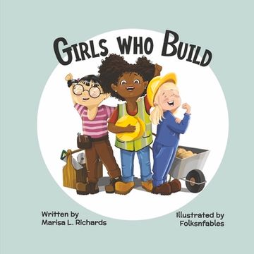 portada Girls Who Build (en Inglés)