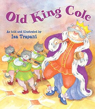 portada Old King Cole (Iza Trapani's Extended Nursery Rhymes) 