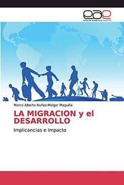 portada La Migracion y el Desarrollo: Implicancias e Impacto