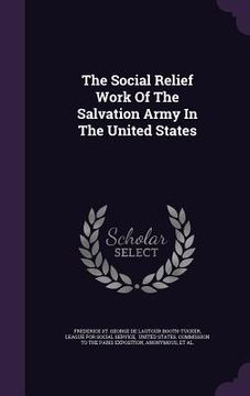 portada The Social Relief Work Of The Salvation Army In The United States