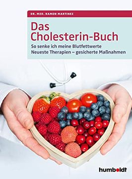 portada Das Cholesterin-Buch: So Senke ich Meine Blutfettwerte. Neueste Therapien - Gesicherte Maßnahmen (en Alemán)