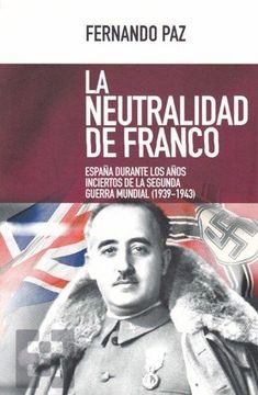 portada La Neutralidad de Franco (in Spanish)
