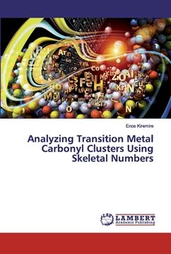 portada Analyzing Transition Metal Carbonyl Clusters Using Skeletal Numbers (en Inglés)