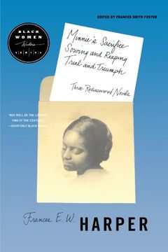 portada Minnie's Sacrifice, Sowing and Reaping, Trial and Triumph: Three Rediscovered Novels (en Inglés)