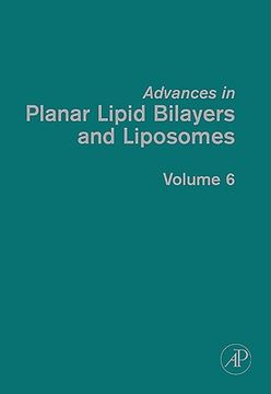 portada advances in planar lipid bilayers and liposomes: volume 6 (in English)