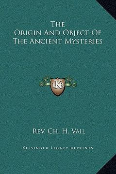 portada the origin and object of the ancient mysteries (en Inglés)