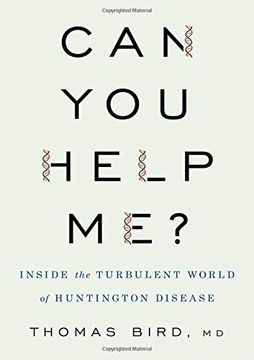 portada Can you Help Me? Inside the Turbulent World of Huntington Disease (en Inglés)