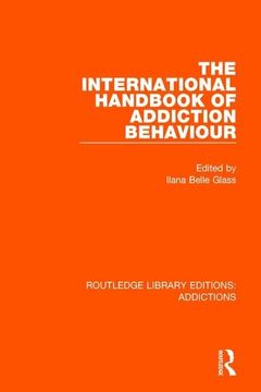 portada The International Handbook of Addiction Behaviour