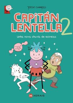 portada Capitán Lentella 2. Unha Nova Chuvia de Estrelas (in Galician)