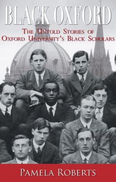 portada Black Oxford: The Untold Stories of Oxford University'S Black Scholars (en Inglés)