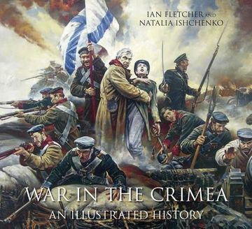 portada War in the Crimea: An Illustrated History