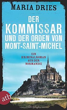 portada Der Kommissar und der Orden von Mont-Saint-Michel: Ein Kriminalroman aus der Normandie (en Alemán)