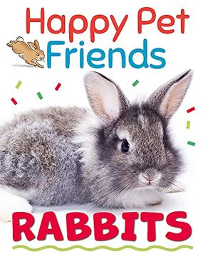 portada Happy pet Friends: Rabbits (Paperback)