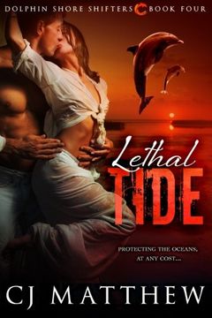 portada Lethal Tide: Dolphin Shore Shifters Book 4: Volume 4