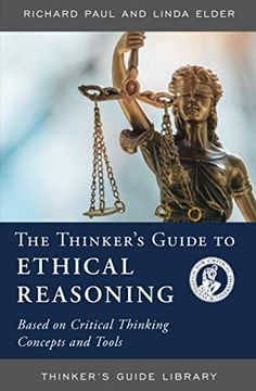 portada The Thinker'S Guide to Ethical Reasoning (en Inglés)
