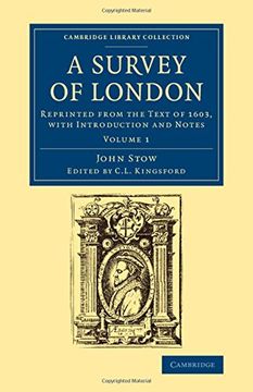 portada A Survey of London: Volume 1 (Cambridge Library Collection - British and Irish History, 15Th & 16Th Centuries) (en Inglés)