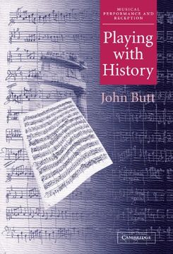 portada Playing With History Hardback: The Historical Approach to Musical Performance (Musical Performance and Reception) (en Inglés)