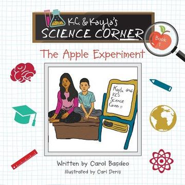 portada K.C. & Kayla's Science Corner: The Apple Experiment