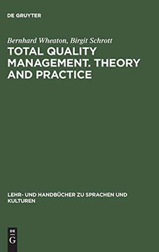 portada Total Quality Management. Theory and Practice (Lehr- und Handbucher zu Sprachen und Kulturen) (in English)