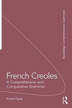 portada French Creoles: A Comprehensive and Comparative Grammar